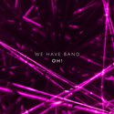 We Have Band Oh! (EP)